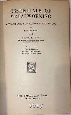 1927,1st, ESSENTIALS OF METALWORKING, by EDWARD BERG & BRISTOL E. WING