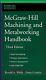 Mcgraw-hill Machining And Metalworking Handbook By Denis Cormier 9780071457873