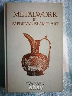 Metalwork in Medieval Islamic Art Hardcover Eva Baer 0873956028 9780873956024