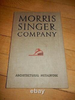 Architecture Art Deco Architect Guide Morris Singer Architectural Metalwork 30s