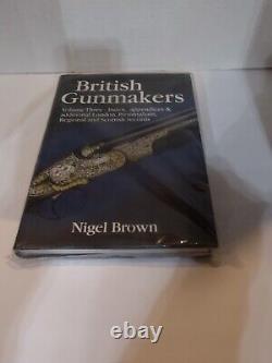Nouveau British Gunmakers Vol. 3 Registres Régionaux Et Écossais Par Nigel Brown Sealed